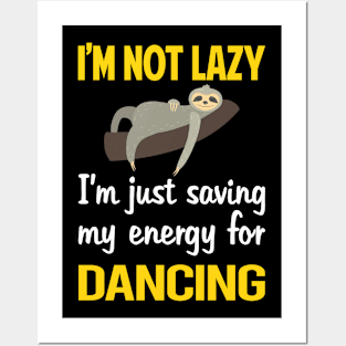 Funny Lazy Dancing Dance Dancer Posters and Art